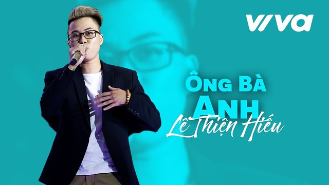 Ông Bà Anh - Lê Thiện Hiếu