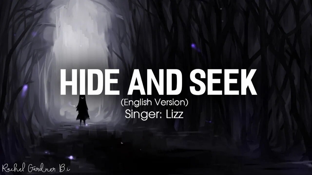 Hide and seek ( Lyrics ) - Lizz Robinett