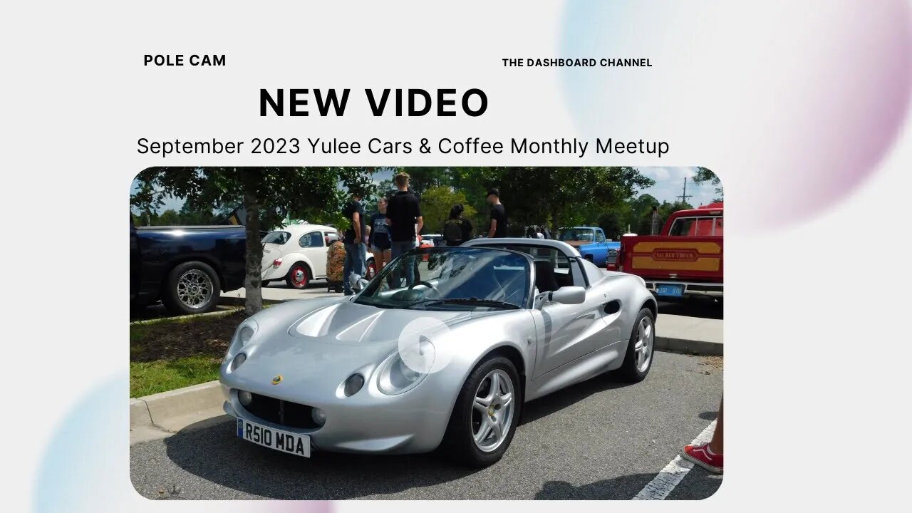 2023 September Yulee Cars & Coffee Pole Cam Drive 2