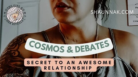 Cosmos & Debates | The Secret to An Amazing Relationship