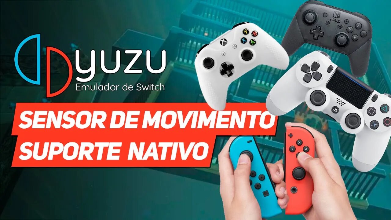 Yuzu | AGORA SIM! SUPORTE NATIVO A CONTROLES COM SENSOR DE MOVIMENTO