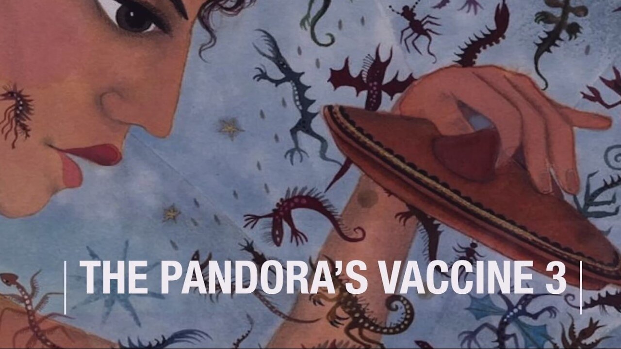 THE PANDORA'S VACCINE 3