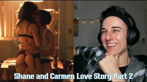 Shane and Carmen Love Story The L Word Reaction Part 2