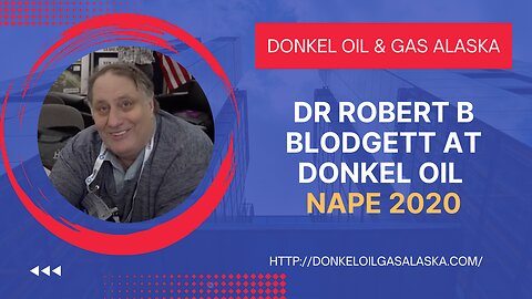 Donkel Oil Dr Robert B Blodgett at NAPE 2020