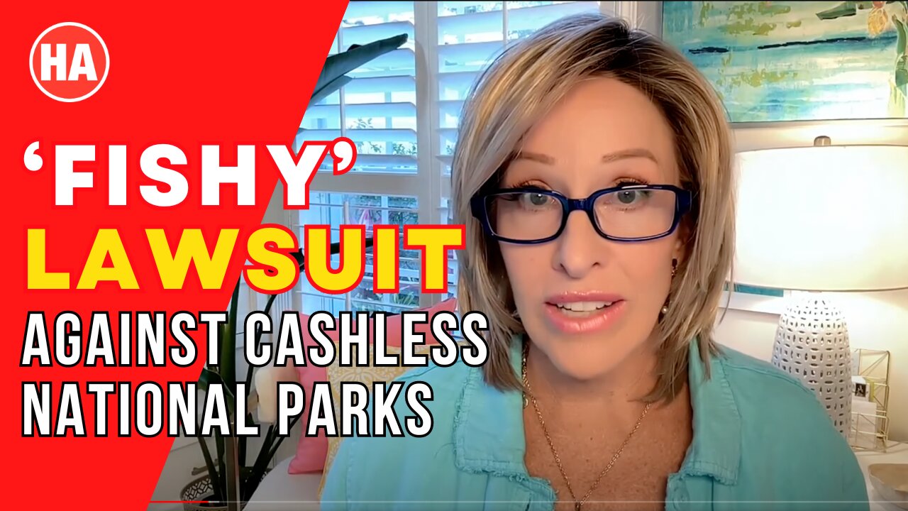 FISHY Lawsuit Against CASHLESS National Parks