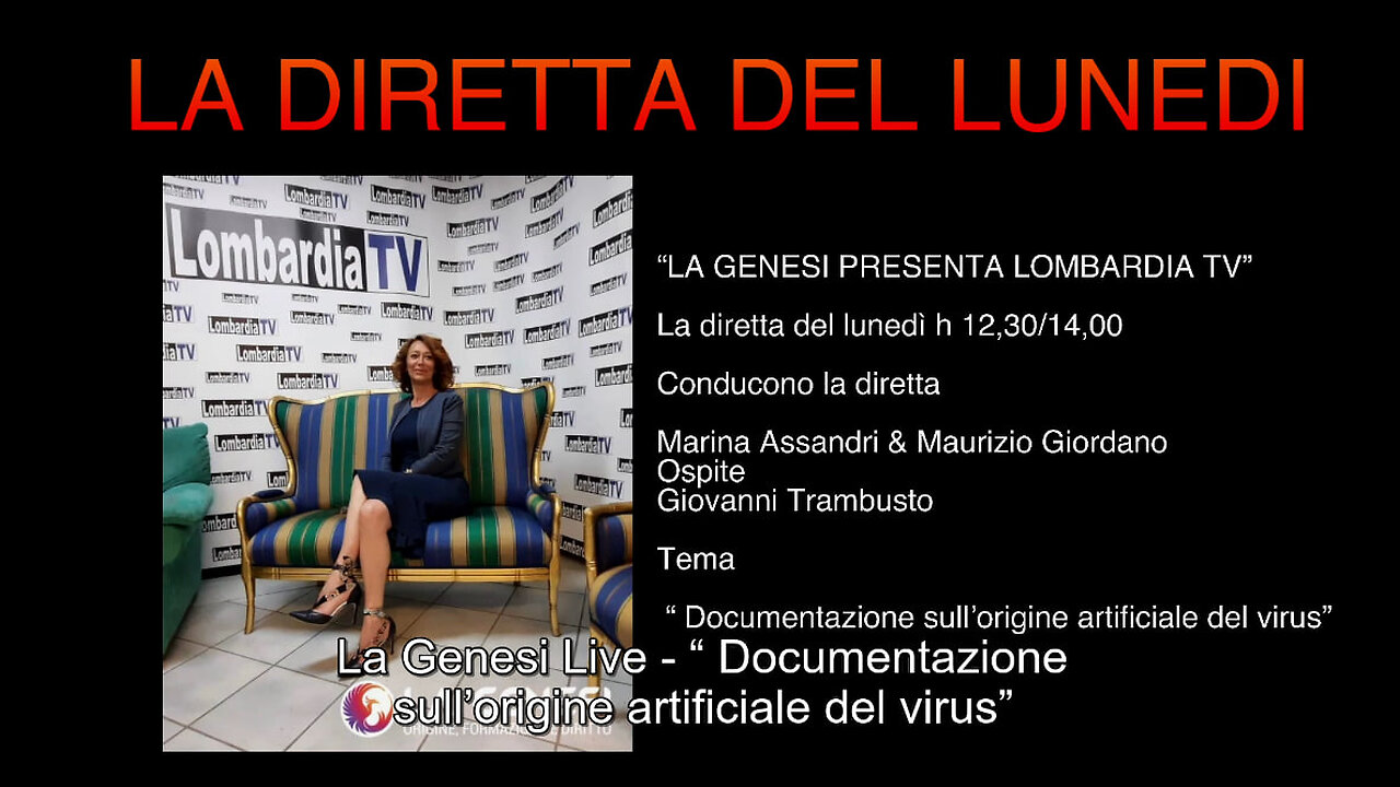 La Genesi Live - “ Documentazione Sull’Origine Artificiale Del Virus” 12 marzo 2023