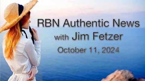 RBN Authentic News (11 October 2024)