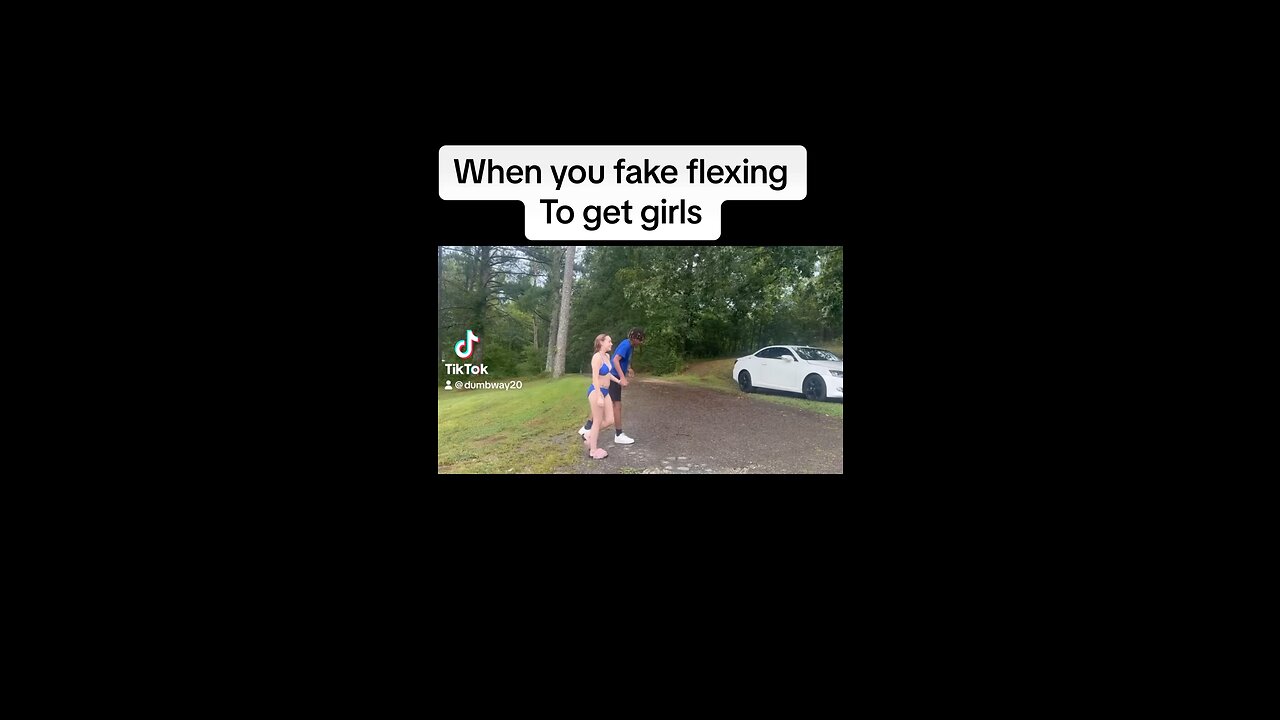 Fake flexing to get girls
