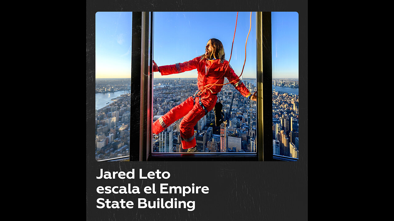 Jared Leto es la primera persona en escalar el Empire State Building legalmente