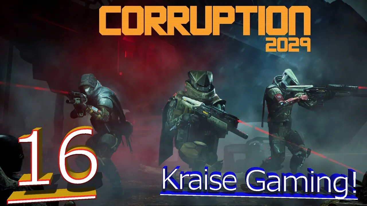 Episode 16: Final Mission & EOS! - Corruption 2029 - by Kraise Gaming!