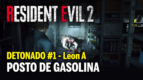 RESIDENT EVIL 2 Remake (PC) Detonado #1 Leon A - Posto de Gasolina