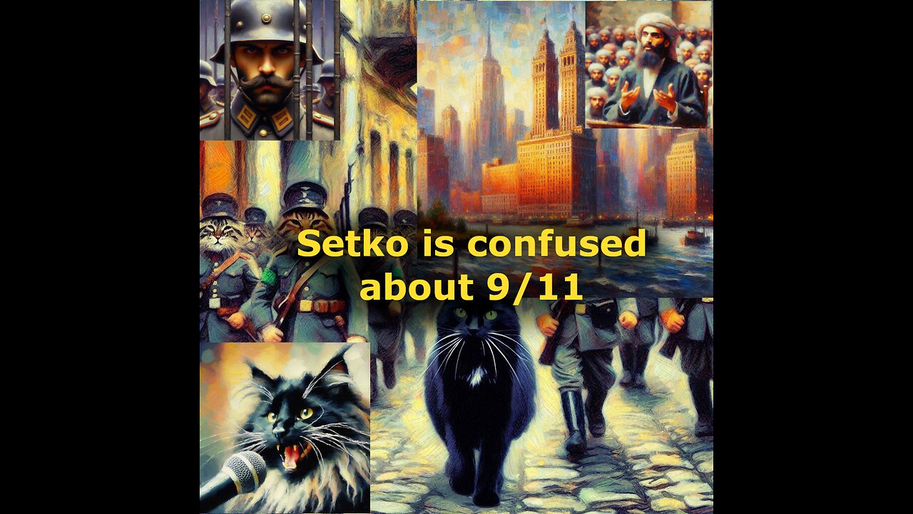 Setko Learns About the USA’s 9/11 Confusion