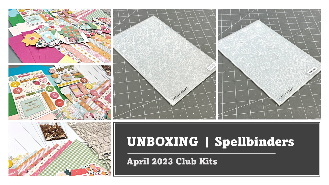 UNBOXING | Spellbinders April 2023 Club Kits