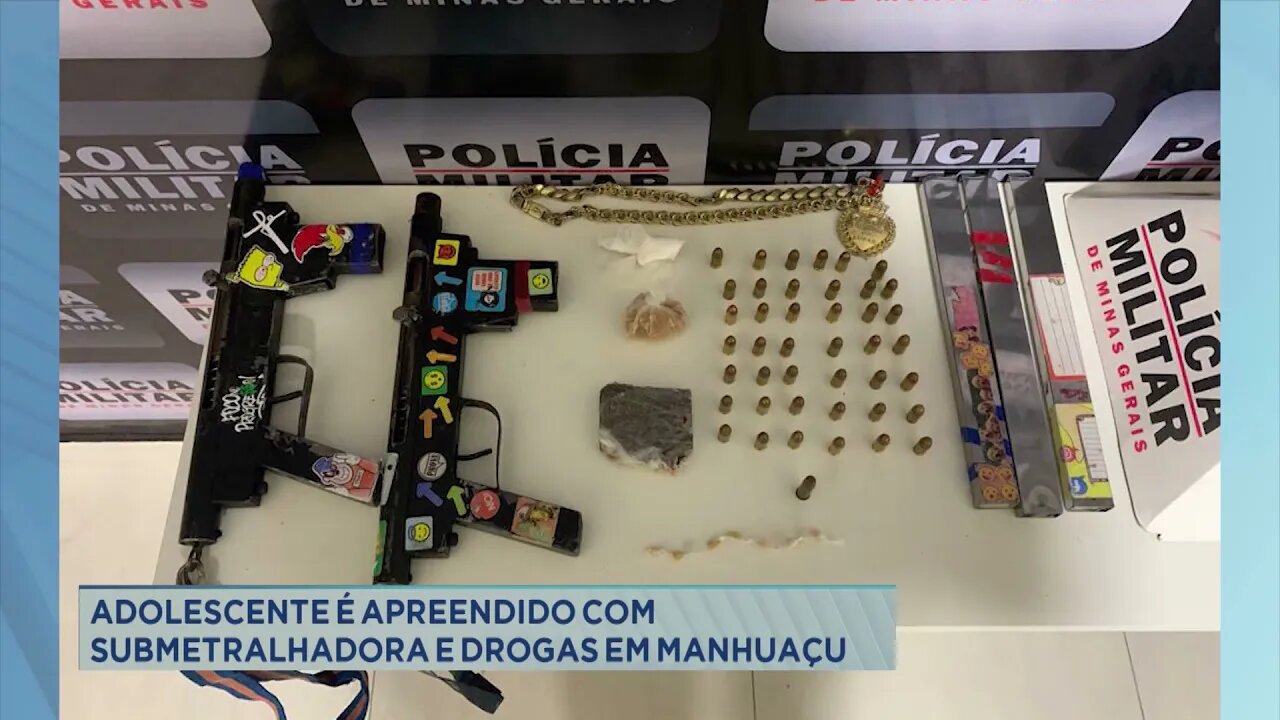 Adolescente é apreendido com submetralhadora e drogas em Manhuaçu