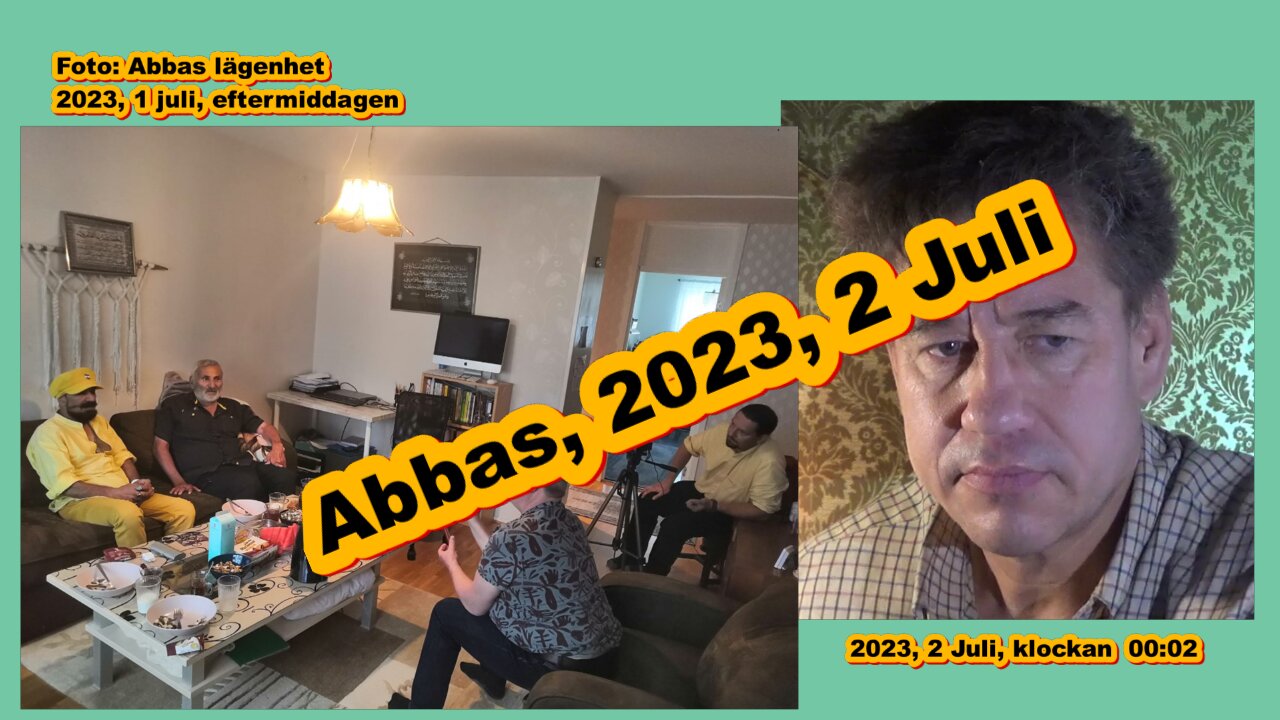 Abbas, 2023, juli 02