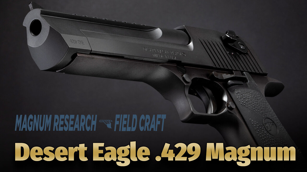 Magnum Research Field Craft: .429 Desert Eagle