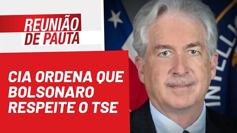 CIA ordena que Bolsonaro respeite o TSE - Reunião de Pauta nº 958 - 06/05/22