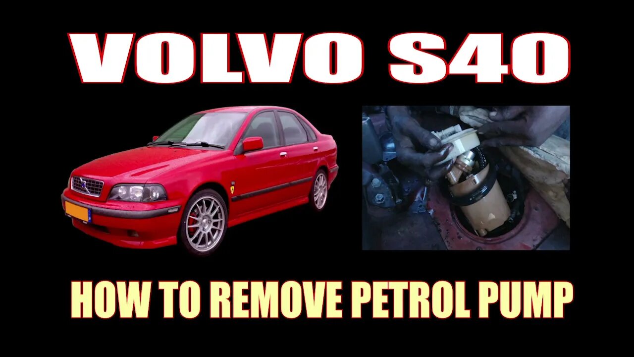 VOLVO S40 - HOW TO REMOVE PETROL PUMP