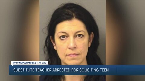 Palm Beach County substitute teacher arrested for soliciting 15-year-old girl for unlawful sexual conduct