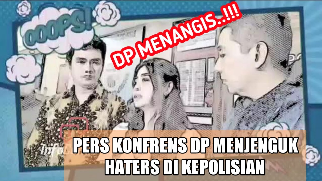 MENANGIS DEWI PERSIK TERBARU HARI INI SETELAH JENGUK HATERS DI KANTOR POLISI