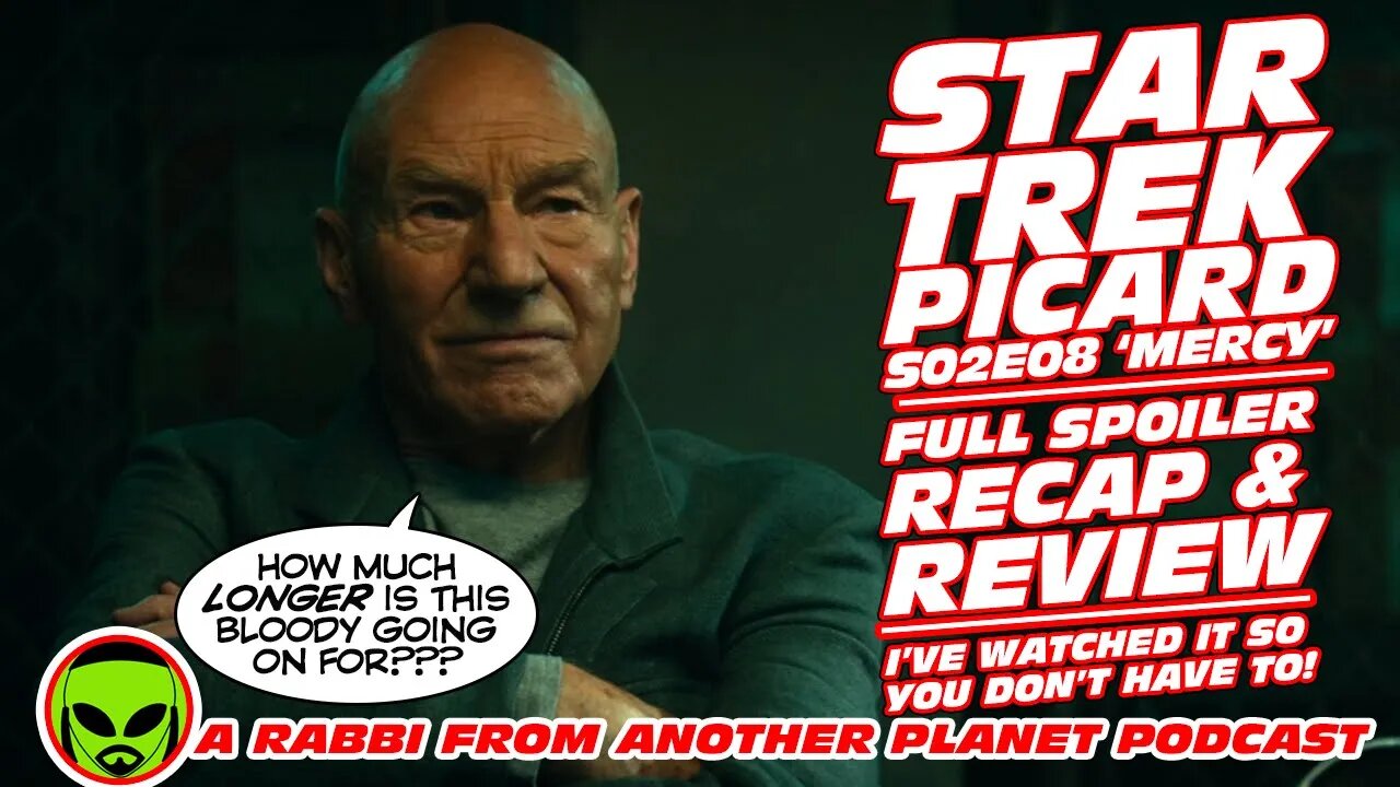 Star Trek Picard S02E08 'Mercy' Recap and Review