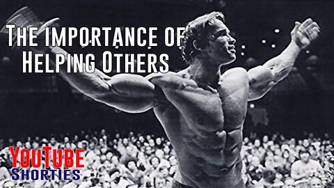 HELPING OTHERS - Arnold Schwarzenegger #shorts