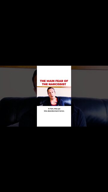 The Main Fear of The Narcissist