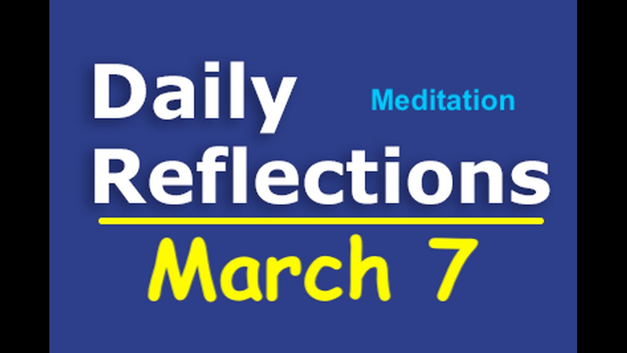 Daily Reflections Meditation Book – March 7 – Alcoholics Anonymous - Read Along – Sober Recovery