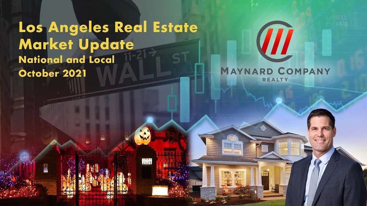 Los Angeles Real Estate Market Update October 2021