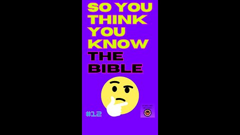 Bible Trivia 12