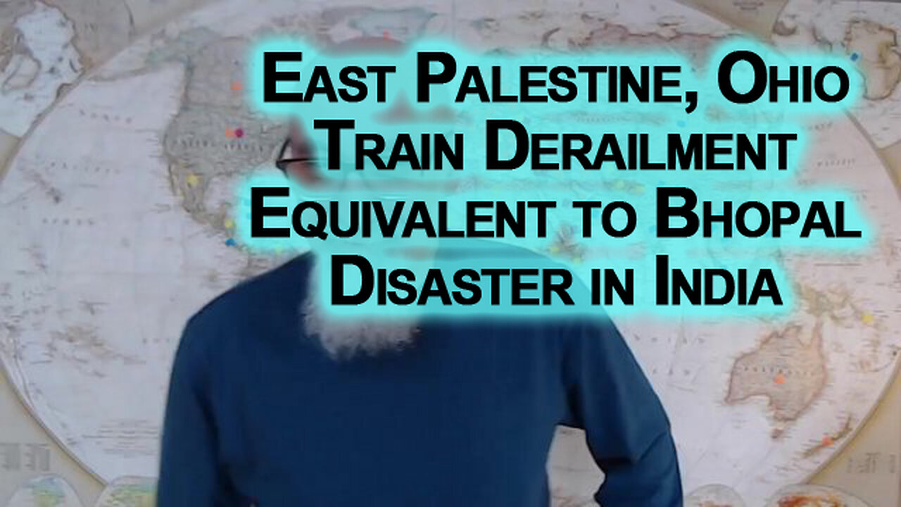 Devastation from East Palestine, Ohio Train Derailment Could Be as Large as Bhopal Disaster in India