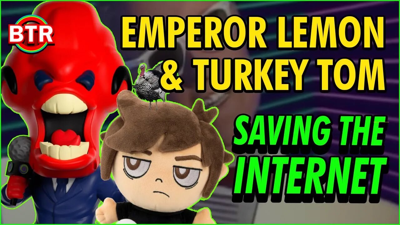 Saving The Internet - Ft. @EmpLemon & @Turkey Tom