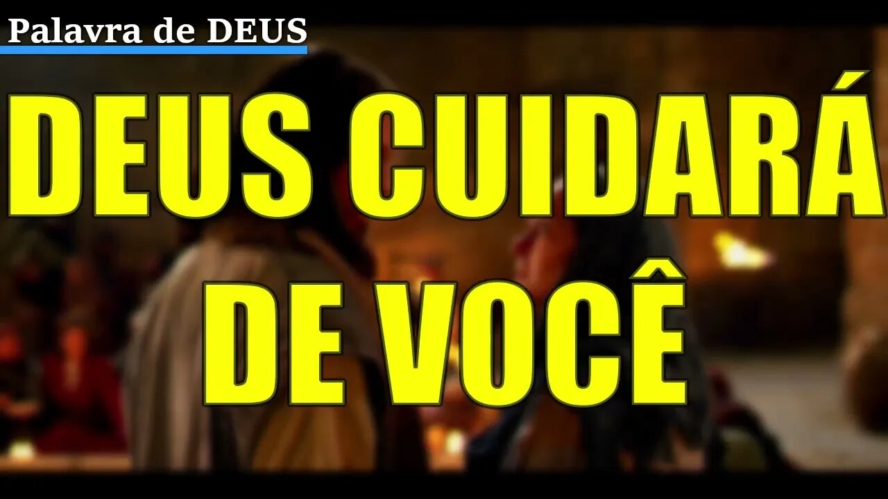 DEUS CUIDARÁ DE VOCÊ