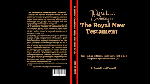 The Watchman's Commentary on the Royal New Testament Hardback