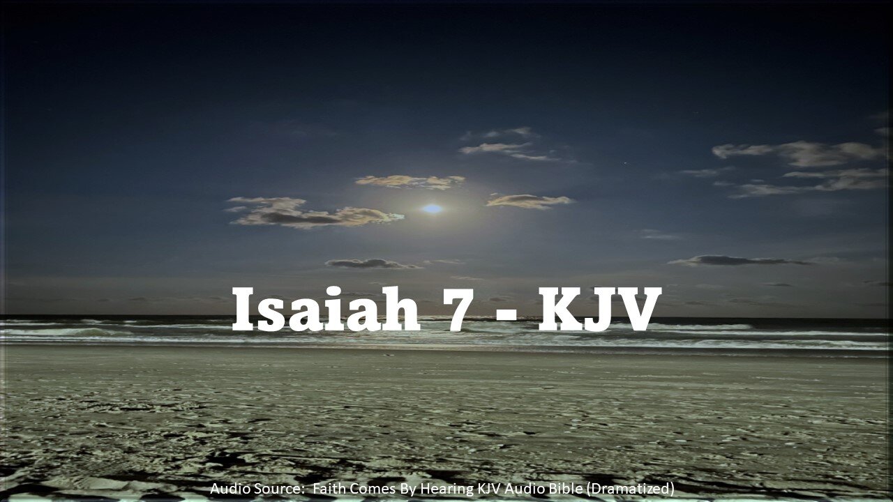 Isaiah 7 - The Sign of Immanuel