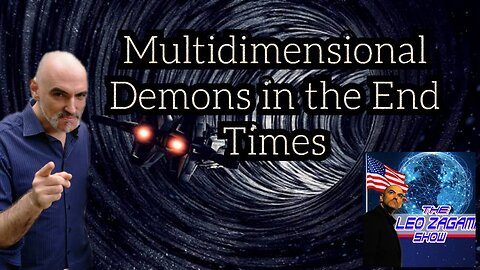 Multidimensional Demons in the End Times