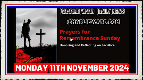 CHARLIE WARD DAILY NEWS WITH PAUL BROOKER DREW DEMI - MONDAY 11TH NOVEMBER 2024