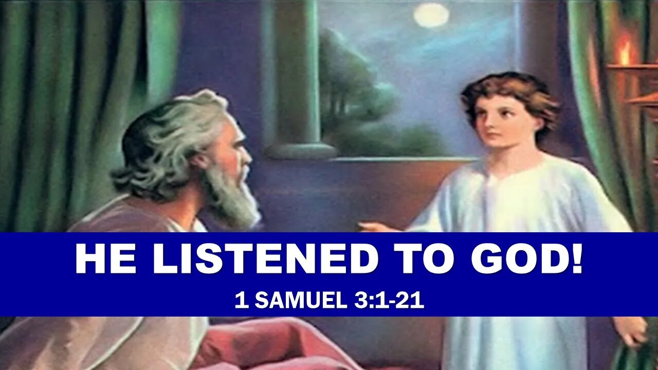 HE LISTENED TO GOD