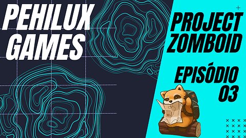 Pehilux Jogando Project Zomboid Mapa Base - 03
