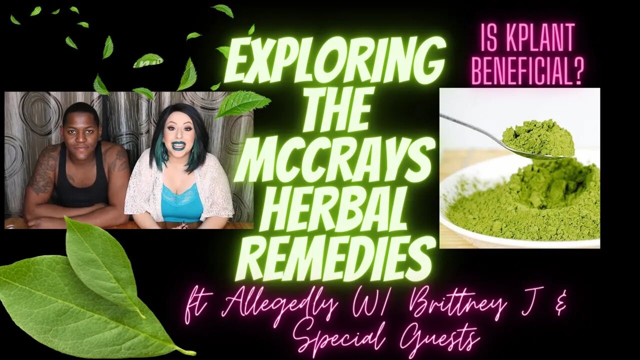 Exploring the Mccrays Herbal Remedies with @Allegedly w/ Brittney J #justice4von #dremccray