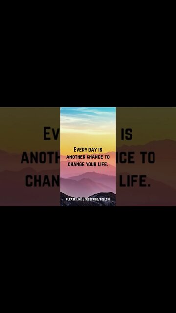 Every Day is Another Chance