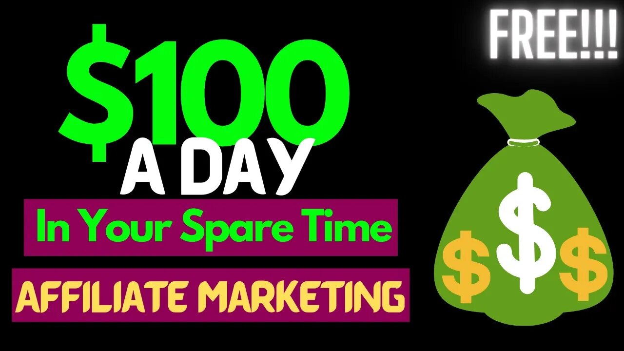 MAKE $100 A Day Online In Your Spare Time, Affiliate Marketing, Free Traffic, ClickBank