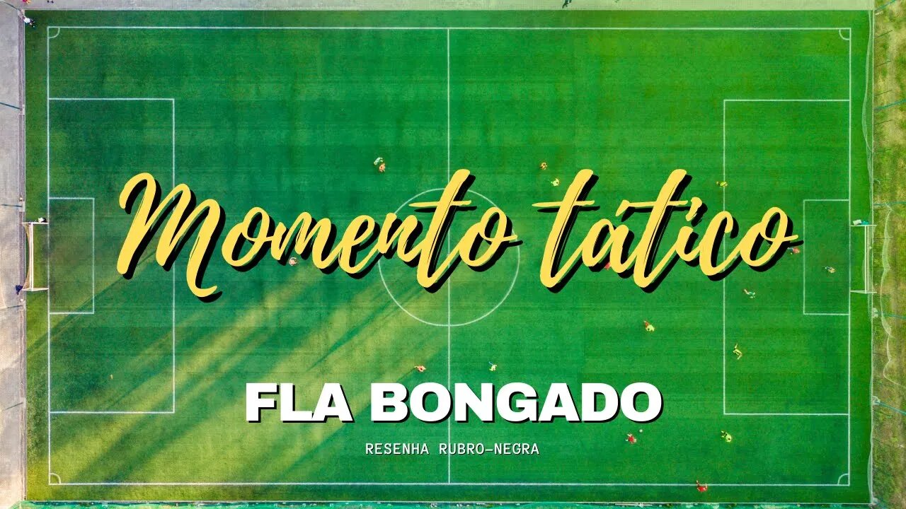 ANÁLISE PRÉ JOGO FLAMENGO X VASCO | CANAL FLA BONGADO |