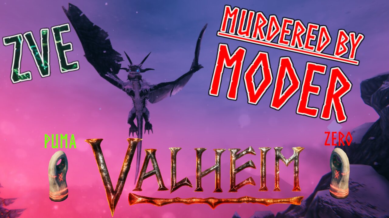 Valheim EP 16 - Murdered by MODER!