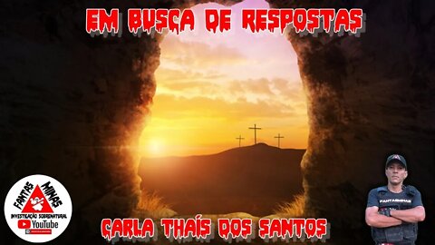 Em Busca de Respostas - Carla Thais dos Santos