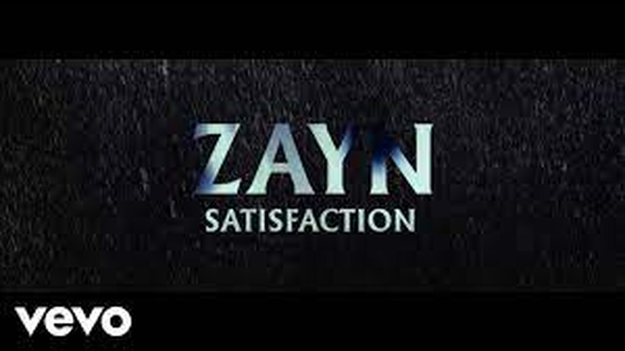 Satisfaction by ZAYN