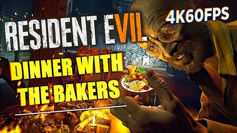 Dinner with the Bakers 🍖 (Resident Evil 7: Biohazard) [4K60FPS HDR]