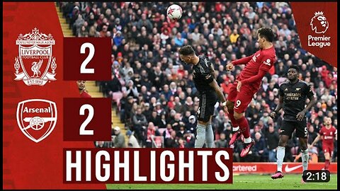 Highlight Liverpool 2-2 arsenal Salah and firmino comeback at a anfild