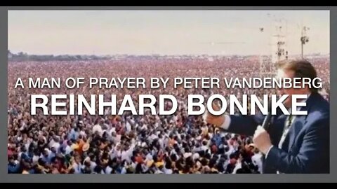 REINHARD BONNKE, A MAN OF PRAYER || Peter Vandenberg