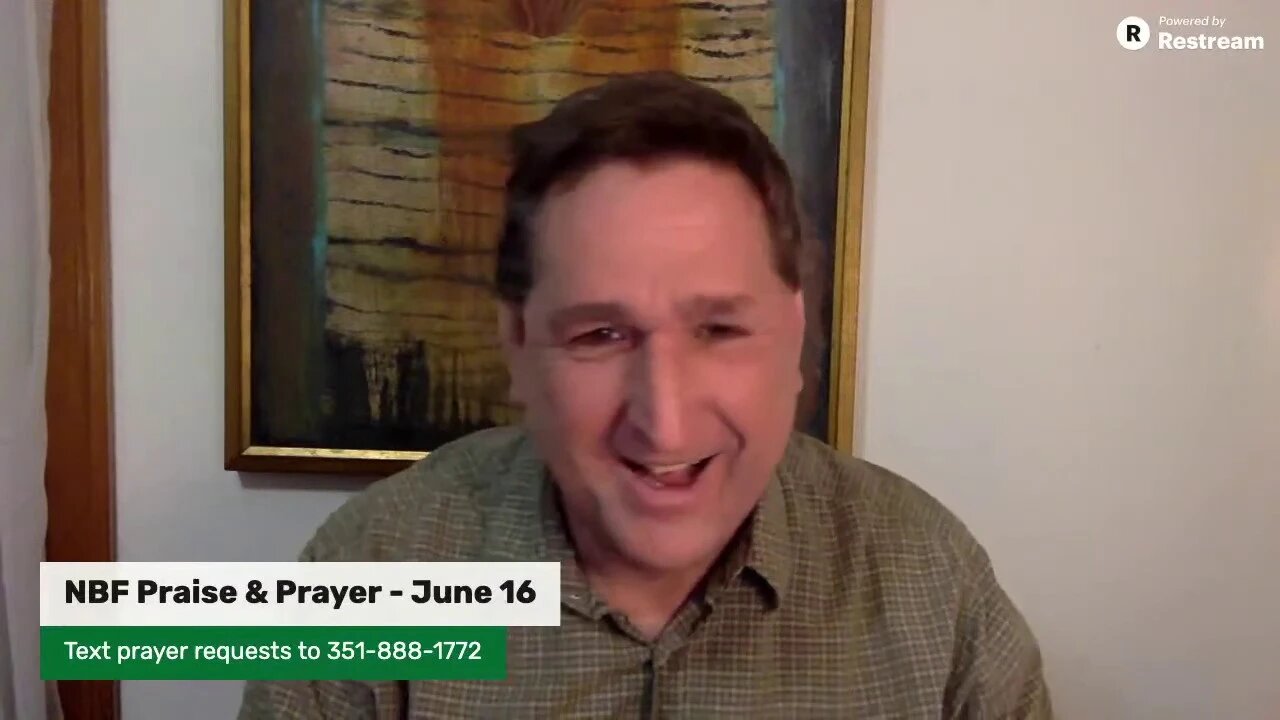 Praise and Prayer - June 16th, 2020